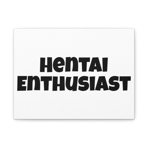 Matte Canvas Hentai Enthusiast Text