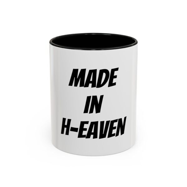 Made In H-Eaven Coffee Mug Cup