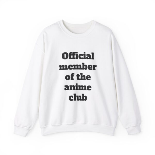 Official Member Of The Anime Club Sweatshirt Jumper